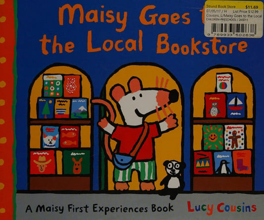 Maisy Goes to the Local Bookstore: A Maisy First Experiences Book