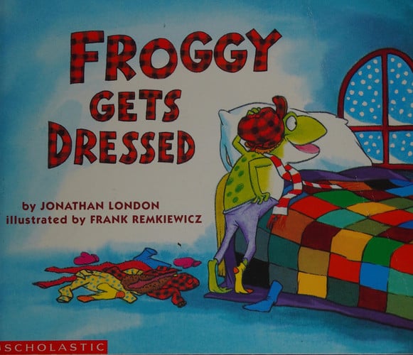 Froggy Gets Dressed