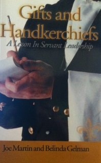 Gifts and Handkerchiefs A Lesson in Service Leadership