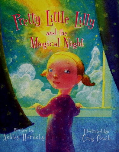 Pretty Little Lilly and the Magical Night