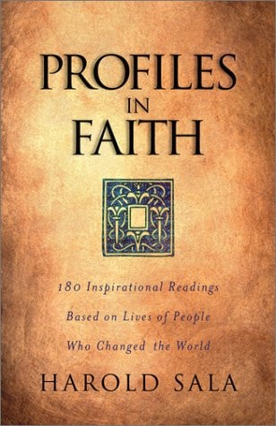 Profiles in Faith: Inspirational Readings Based on Lives of People Who Changed the World