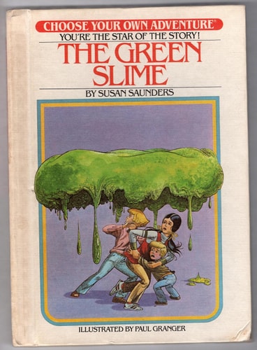 The Green Slime (Choose Your Own Adventure)