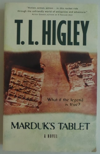 Marduk's Tablet: What If the Legend Is True?