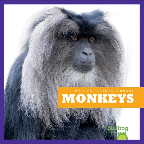 Monkeys (Bullfrog Books: My First Animal Library)