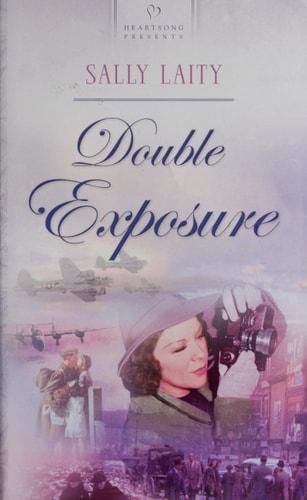 Double Exposure (Heartsong Presents #540)