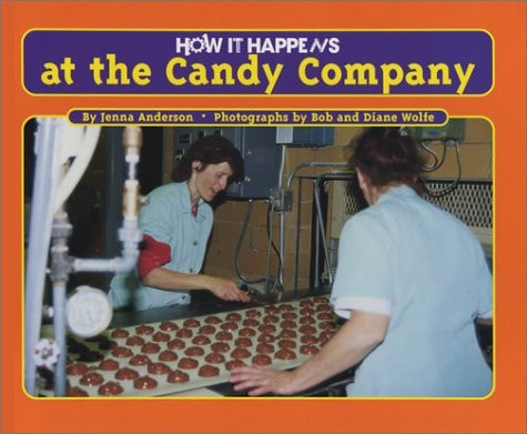 How It Happens at the Candy Company (How It Happens, 2)