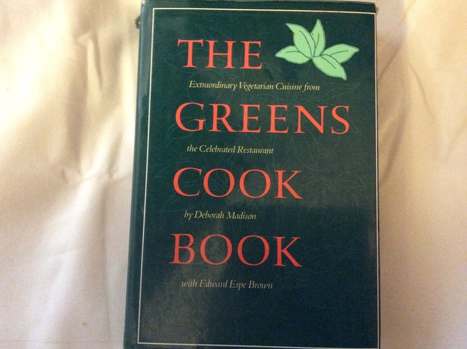 Greens Cook Book: Extraordinary Vegetarian Cuisine from the Celebrated Restaurant