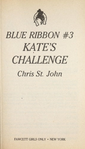 Kate's Challenge: (#3) (Blue Ribbon)