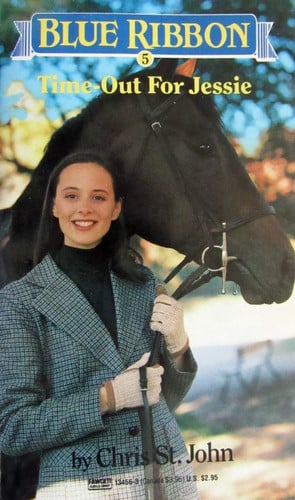 Time-Out for Jessie: (#5) (Blue Ribbon)