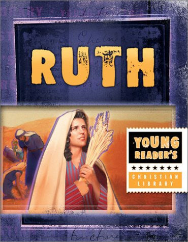 Ruth: Woman of Loyalty