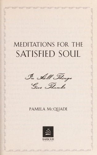 Meditations for the Satisfied Soul