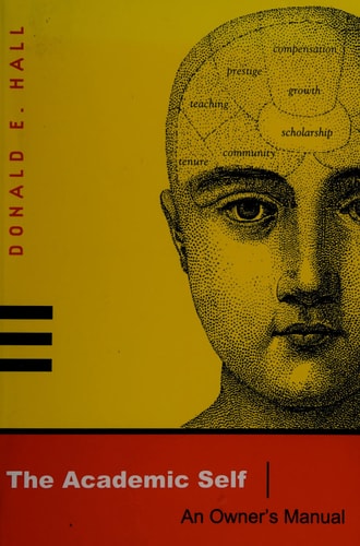 The Academic Self: An Owner's Manual