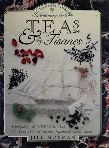Teas and Tisanes (Library of Culinary Arts)