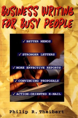 Business Writing for Busy People