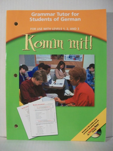Komm mit! Grammar Tutor for Students of German, For Use with Levels 1,2, and 3