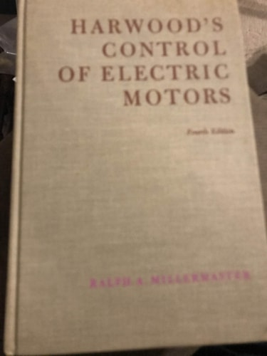 Harwood's Control of Electric Motors