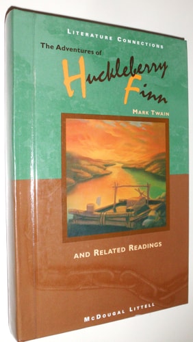 Adventures of Huckleberry Finn: and Related Readings (Literature Connections)