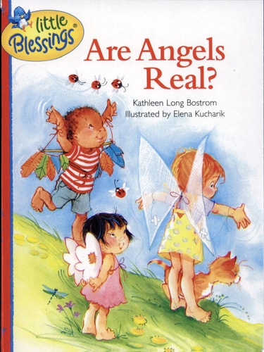 Are Angels Real? (Little Blessings)