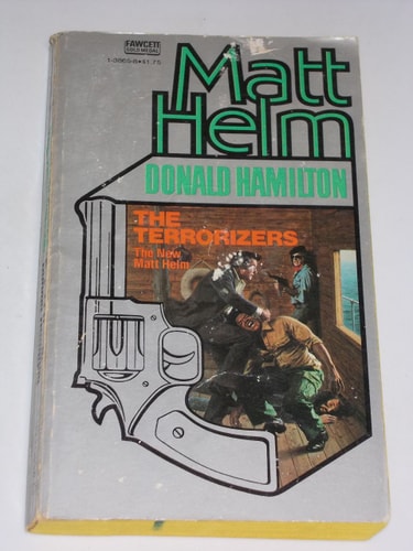 The Terrorizers (Matt Helm Suspense Series, Book 18)