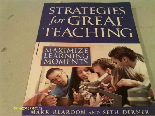 Strategies for Great Teaching: Maximize Learning Moments
