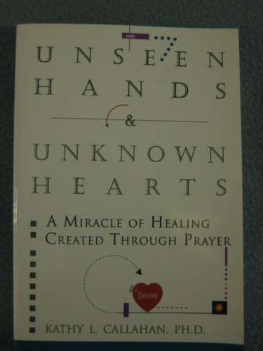 Unseen Hands and Unknown Hearts: A Miracle of Healing Created Through Prayer