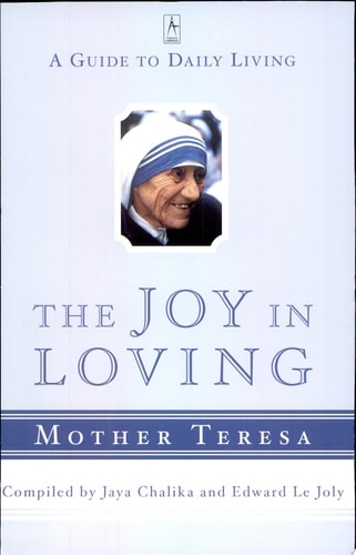 The Joy in Loving: A Guide to Daily Living (Compass)