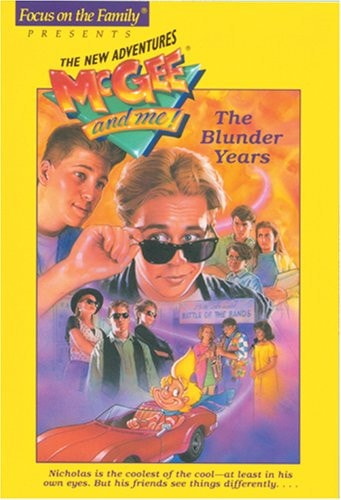 The Blunder Years (McGee and Me! #11 Book)