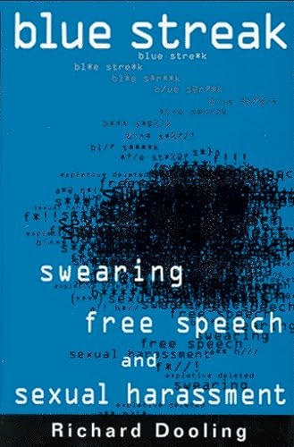 Blue Streak:: Swearing, Free Speech, and Sexual Harrassment