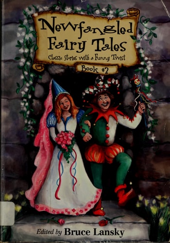 Newfangled Fairy Tales, Book 2