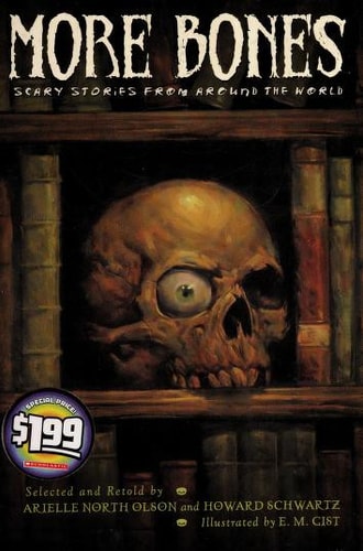 More Bones Scary Stories from Around the World