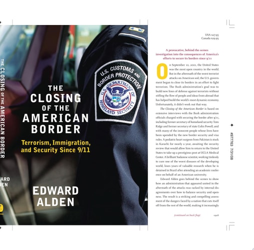 The Closing of the American Border: Terrorism, Immigration, and Security Since 9/11