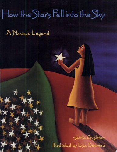 How the Stars Fell into the Sky: A Navajo Legend (Sandpiper Houghton Mifflin Books)