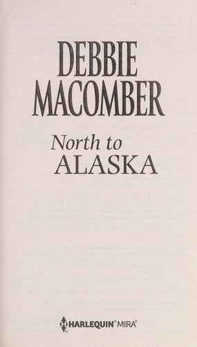 North to Alaska: An Anthology