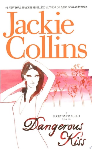 Dangerous Kiss (Lucky Santangelo Novels (Paperback))