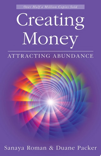 Creating Money Attracting Abundance by Packer, Duane ( Author ) ON Jan-10-2008, Paperback