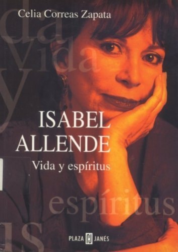Isabel Allende: vida y espíritu