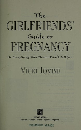 The Girlfriends' Guide to Pregnancy