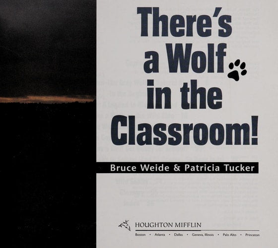 Houghton Mifflin Soar to Success: Wolf In Classroom Lv6 WOLF IN CLASSROOM (Read Soar to Success 1999)