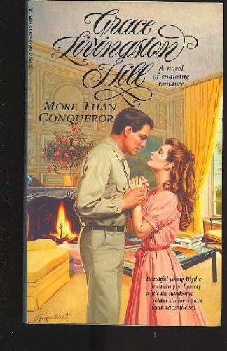 More Than Conqueror (The Grace Livingston Hill Ser : N0.11)