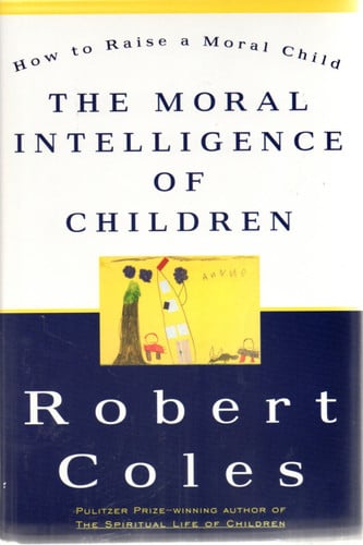 The Moral Intelligence of Children