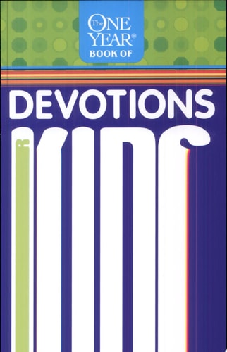 The One Year Book of Devotions for Kids #2