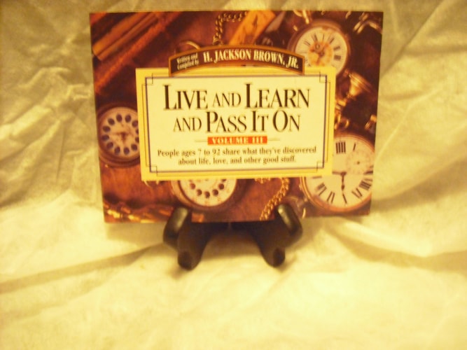 Live and Learn and Pass It On, Volume III