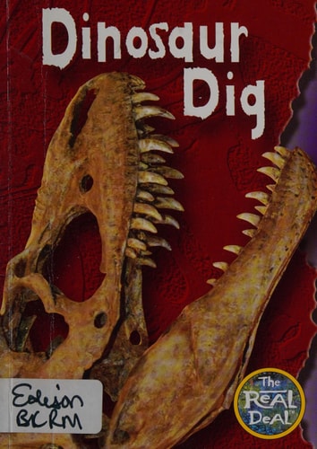 Dinosaur Dig (The Real Deal) (Paperback)
