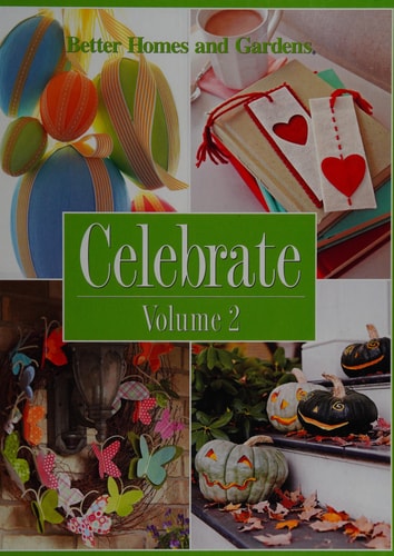 Better Homes and Gardens: Celebrate Volume 2