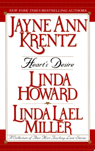 Heart's Desire : A Collection of Their Most Touching Love Stories