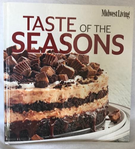 Taste of the Seasons Vol. 2 by Midwest Living