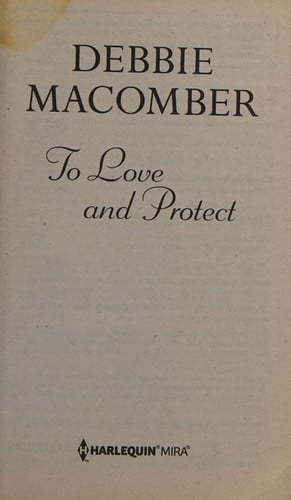 To Love and Protect: An Anthology (Count on a Cop)