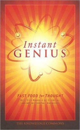 Instant Genius: Fast Food For Thought