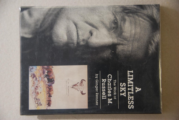 A limitless sky: The work of Charles M. Russell in the collection of the Rockwell Museum, Corning, New York