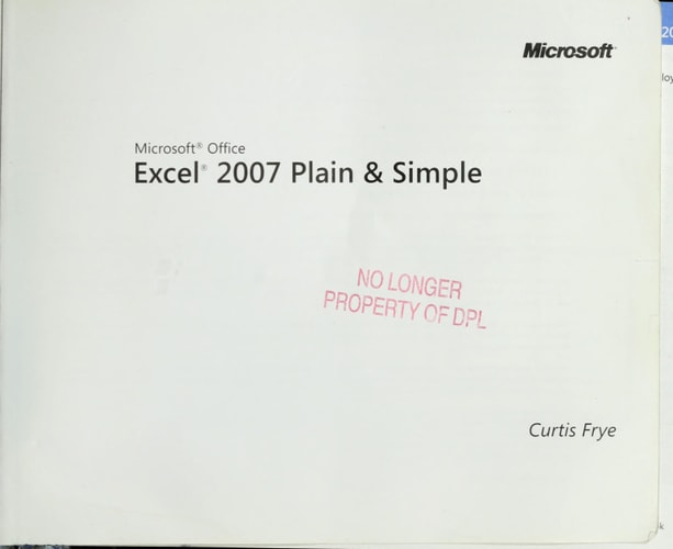 Microsoft® Office Excel® 2007 Plain & Simple
